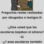 Preguntas reales realizadas por abogados a testigos