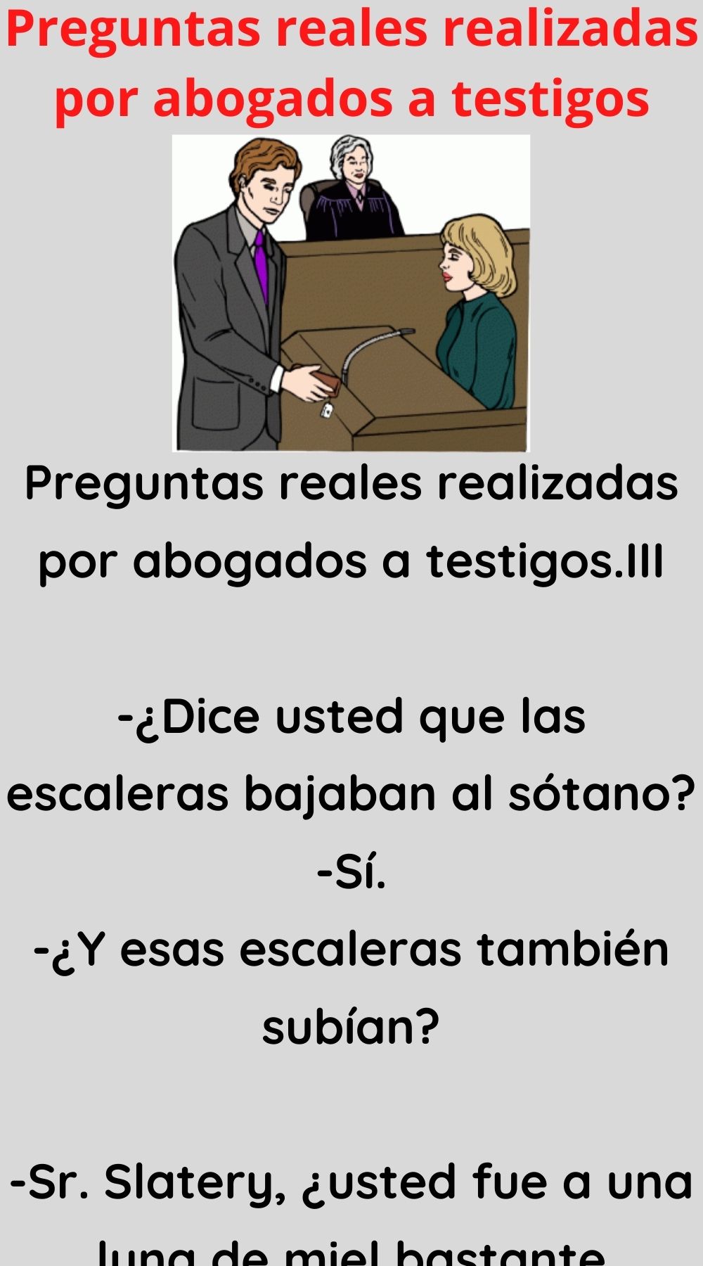 Preguntas reales realizadas por abogados a testigos