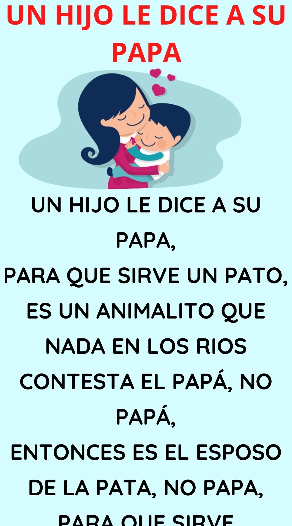 UN HIJO LE DICE A SU PAPA