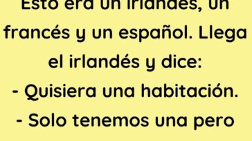 Esto era un irlandés un francés y un español