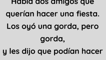 Había dos amigos que querían hacer una fiesta