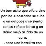 Un borracho que olía a vino por los