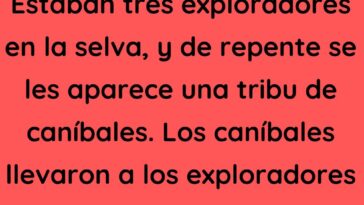 Estaban tres exploradores en la selva