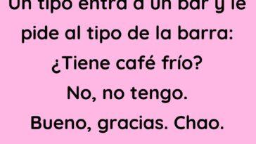 Un tipo entra a un bar y le pide al tipo de la barra