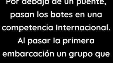 Pasan los botes en una competencia Internacional.