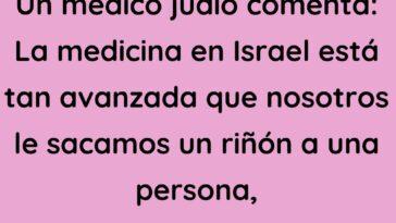 Un médico judío comenta