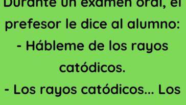 Durante un examen oral, el prefesor le dice al alumno