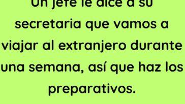 Un jefe le dice a su secretaria