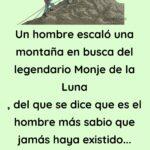 Un hombre subió una montaña