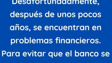 Dos hermanas tienen problemas financieros