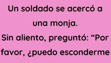 Un soldado se acercó a una monja