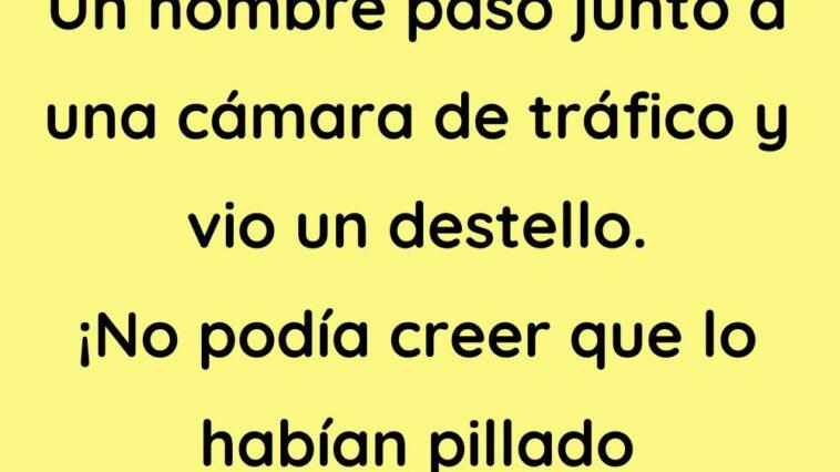 Un hombre pasó junto a una cámara de tráfico