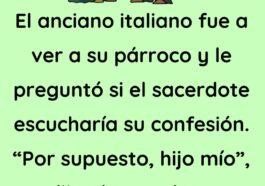 El anciano italiano acudio a su parroco