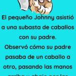 El pequeno Johnny asistio a una subasta de caballos