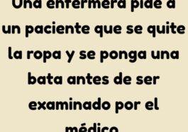 La enfermera no pudo evitar reirse del paciente masculino que tenia delante