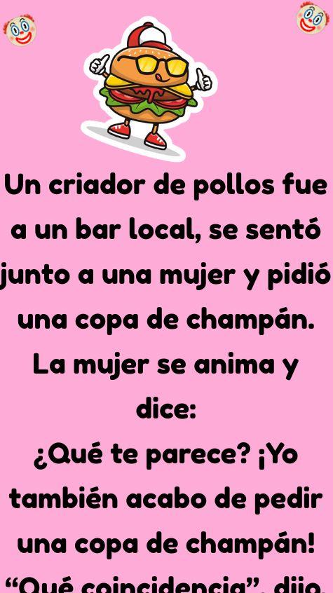 Un criador de pollos fue a un bar local