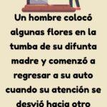 Un hombre coloco algunas flores en la tumba