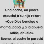 Un padre escucho a su hijo decir sus oraciones