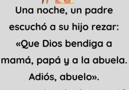 Un padre escucho a su hijo decir sus oraciones